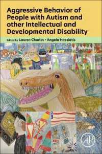 Aggressive Behavior of People with Autism and other Intellectual and Developmental Disability