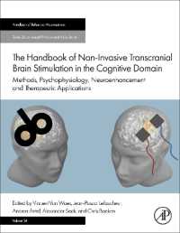 The Handbook of Non-Invasive Transcranial Brain Stimulation in the Cognitive Domain : Methods, Psychophysiology, Neuroenhancement and Therapeutic Applications (Handbook of Behavioral Neuroscience)