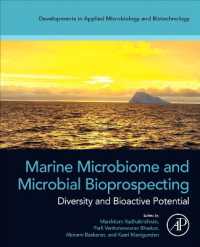 Marine Microbiome and Microbial Bioprospecting : Diversity and Bioactive Potential (Developments in Applied Microbiology and Biotechnology)