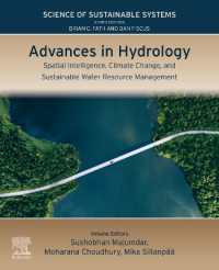 Advances in Hydrology : Spatial Intelligence, Climate Change, and Sustainable Water Resource Management (Science of Sustainable Systems)