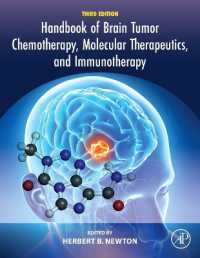Handbook of Brain Tumor Chemotherapy, Molecular Therapeutics, and Immunotherapy （3RD）