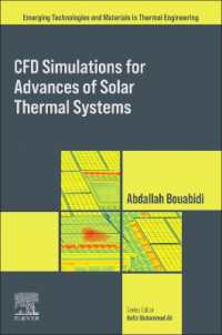 CFD Simulations for Advances of Solar Thermal Systems (Emerging Technologies and Materials in Thermal Engineering)