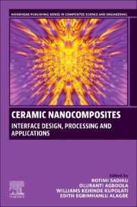 Ceramic Nanocomposites : Interface Design, Processing and Applications (Woodhead Publishing Series in Composites Science and Engineering)