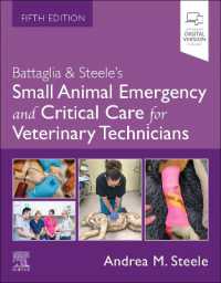Battaglia & Steele's Small Animal Emergency and Critical Care for Veterinary Technicians （5TH）