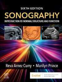 Sonography: Introduction to Normal Structure and Function : Introduction to Normal Structure and Function （6TH）