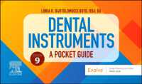 Dental Instruments: A Pocket Guide : A Pocket Guide （9TH Spiral）