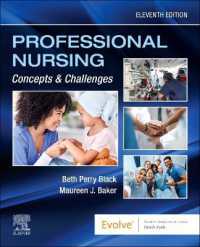 Professional Nursing: Concepts & Challenges : Concepts and Challenges （11TH）