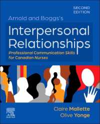 Arnold and Boggs's Interpersonal Relationships: Professional Communication Skills for Canadian Nurses : Professional Communication Skills for Canadian Nurses （2ND）