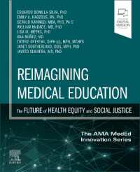 Reimagining Medical Education: The Future of Health Equity and Social Justice (The Ama Meded Innovation Series)