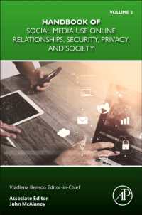 Handbook of Social Media Use Online Relationships, Security, Privacy, and Society Volume 2 : Volume 2