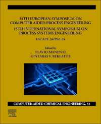34th European Symposium on Computer Aided Process Engineering /15th International Symposium on Process Systems Engineering : ESCAPE-34/PSE2024 (Computer Aided Chemical Engineering)