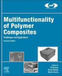 Multifunctionality of Polymer Composites : Challenges and Applications (Plastics Design Library) （2ND）