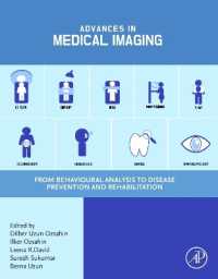 Advances in Medical Imaging : From Behavioural Analysis to Disease Prevention and Rehabilitation
