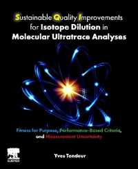 Sustainable Quality Improvements for Isotope Dilution in Molecular Ultratrace Analyses : Fitness for Purpose, Performance-Based Criteria, and Measurement Uncertainty