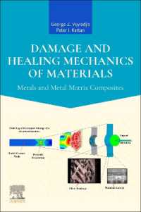 Damage and Healing Mechanics of Materials : Metals and Metal Matrix Composites
