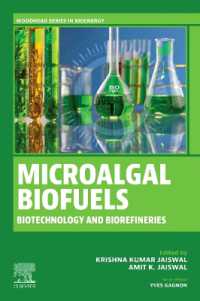 Microalgal Biofuels : Biotechnology and Biorefineries (Woodhead Series in Bioenergy)