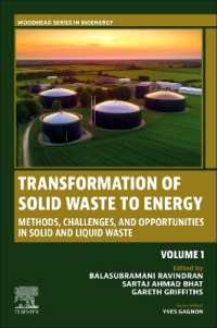 Transformation of Solid Waste to Energy : Methods, Challenges, and Opportunities (Woodhead Series in Bioenergy)