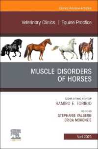 Muscle Disorders of Horses, an Issue of Veterinary Clinics of North America: Equine Practice (The Clinics: Veterinary Medicine)