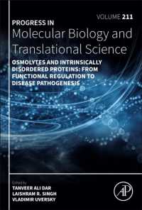 Osmolytes and Intrinsically Disordered Proteins: From Functional Regulation to Disease Pathogenesis (Progress in Molecular Biology and Translational Science)
