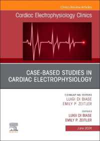 Case-Based Studies in Cardiac Electrophysiology, an Issue of Cardiac Electrophysiology Clinics (The Clinics: Internal Medicine)