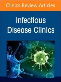 Hot Topics in Lung Infections, an Issue of Infectious Disease Clinics of North America (The Clinics: Internal Medicine)