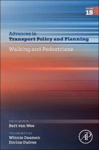 Walking and Pedestrians (Advances in Transport Policy and Planning)