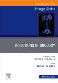 Infections in Urology, an Issue of Urologic Clinics of North America (The Clinics: Surgery)