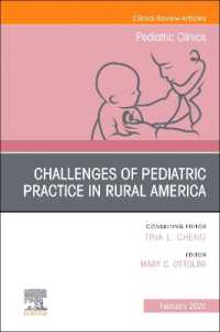 Challenges of Pediatric Practice in Rural America, an Issue of Pediatric Clinics of North America (The Clinics: Internal Medicine)