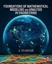 Foundations of Mathematical Modeling and Analysis in Engineering