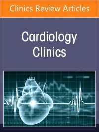 Antiplatelet and Anticoagulation Therapy in Cardiovascular and Pulmonary Embolism Transcatheter Interventions, an Issue of Interventional Cardiology Clinics (The Clinics: Internal Medicine)