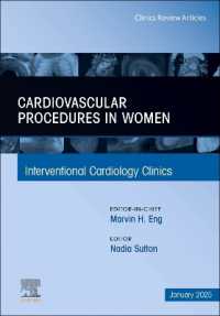 Antiplatelet and Anticoagulation Therapy in Cardiovascular and Pulmonary Embolism Transcatheter Interventions, an Issue of Interventional Cardiology Clinics (The Clinics: Internal Medicine)