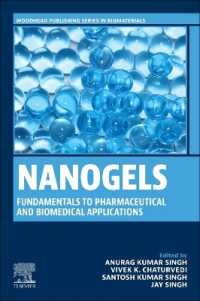 Nanogels: Fundamentals to Pharmaceutical and Biomedical Applications (Woodhead Publishing Series in Biomaterials)