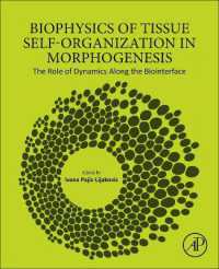 Biophysics of Tissue Self-Organization in Morphogenesis : The Role of Dynamics Along the Biointerface