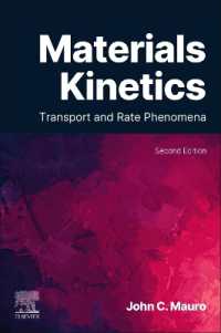 Materials Kinetics : Transport and Rate Phenomena （2ND）
