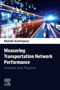 Measuring Transportation Network Performance : Analysis and Practice
