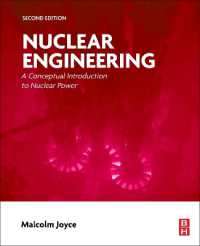 Nuclear Engineering : A Conceptual Introduction to Nuclear Power （2ND）