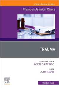 Trauma, an issue of Physician Assistant Clinics (The Clinics: Internal Medicine)