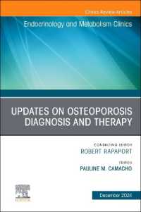 Updates on Osteoporosis Diagnosis and Therapy, an Issue of Endocrinology and Metabolism Clinics of North America (The Clinics: Internal Medicine)