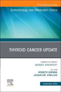 Thyroid Cancer Update, an Issue of Endocrinology and Metabolism Clinics of North America (The Clinics: Internal Medicine)