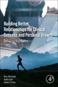 Building Better Relationships for Clinical Success and Personal Growth : Behavioral Artistry