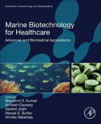 Marine Biotechnology for Healthcare : Advances and Biomedical Applications (Advances in Biotechnology and Bioengineering)