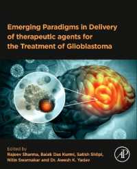 Emerging Paradigms in Delivery of therapeutic agents for the Treatment of Glioblastoma