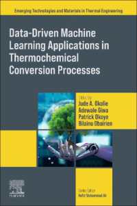 Data-Driven Machine Learning Applications in Thermochemical Conversion Processes (Emerging Technologies and Materials in Thermal Engineering)