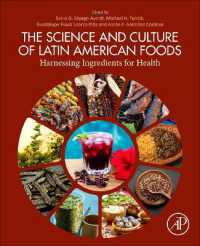 The Science and Culture of Latin American Foods : Harnessing Ingredients for Health
