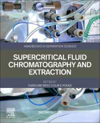 Supercritical Fluid Chromatography and Extraction (Handbooks in Separation Science) （2ND）