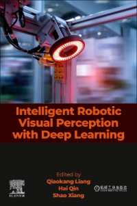 深層学習を用いた知能ロボット視覚認識<br>Intelligent Robotic Visual Perception with Deep Learning
