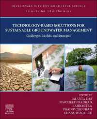 Technology-Based Solutions for Sustainable Groundwater Management : Challenges, Models, and Strategies (Developments in Environmental Science)