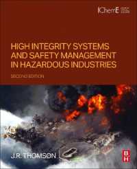 High Integrity Systems and Safety Management in Hazardous Industries （2ND）