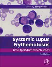Systemic Lupus Erythematosus : Basic, Applied and Clinical Aspects （3RD）