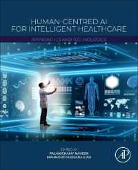 Human-Centred AI for Intelligent Healthcare : Approaches and Technologies